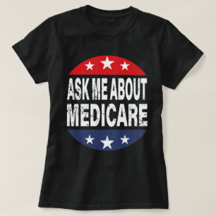 Vraag me wat de broker Quote van de Medicare Insur T-shirt