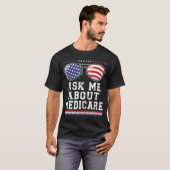 Vraag me wat de broker Quote van de Medicare Insur T-shirt (Voorkant volledig)