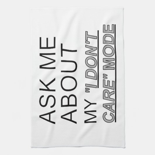 Vraag me wat ik niet kan schelen theedoek (Verticaal)