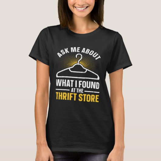 Vraag me wat ik vond in de kringloopwinkel Thri T-shirt (Voorkant)