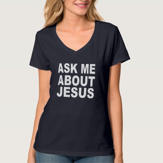 Vraag me wat Jezus is. T-shirt (Voorkant)