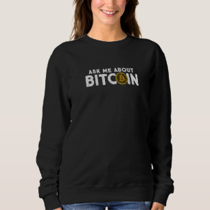 Vraag me wat over Bitcoin BTC Cryptocurrency Crypt Trui