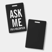 Vraag me | Zwarte-vrijwilligersbadge Badge (Voor- en achterkant)