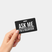 Vraag me | Zwarte-vrijwilligersbadge  Badge (Handheld)