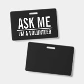 Vraag me | Zwarte-vrijwilligersbadge  Badge (Voor- en achterkant)
