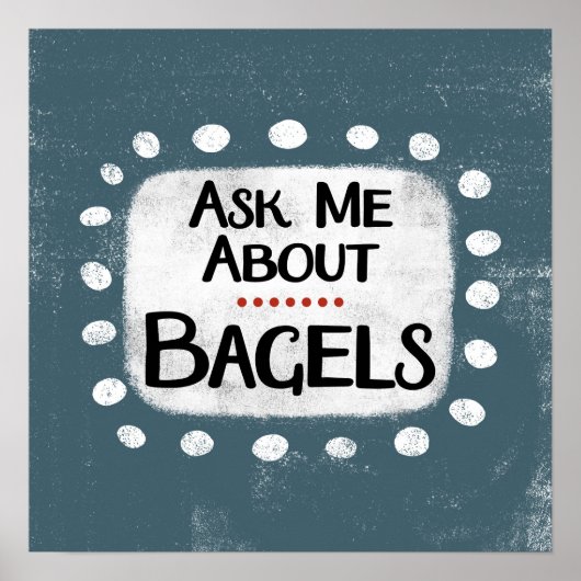 Vraag mij over Bagels Poster Wall Art (Voorkant)