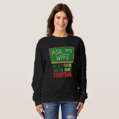 Vraag mijn vrouw dat ze leraar is en dat ze alles trui (Voorkant volledig)