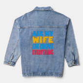Vraag mijn vrouw of ze alles weet wat grappig is.. denim jacket (Achterkant)