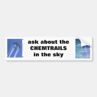 "Vraag naar het CHEMTRAILS" bericht T Shirt Bumpersticker