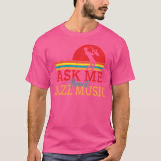 Vraag naar jazzmuziek t-shirt