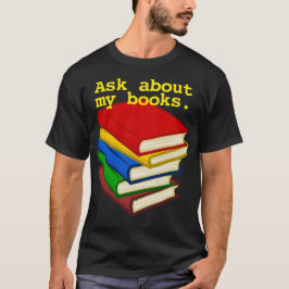 Vraag naar mijn boeken t-shirt