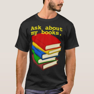 Vraag naar mijn boeken t-shirt