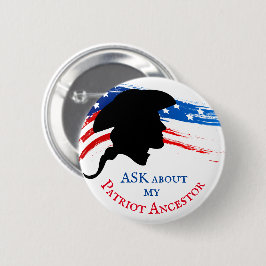 Vraag naar mijn patriot Ancestor Ronde Button 5,7 Cm