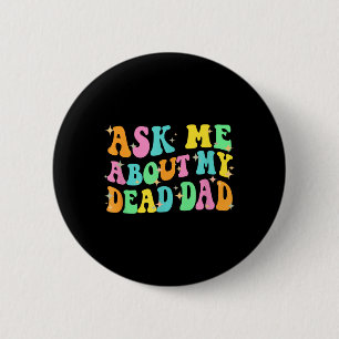 Vraag naar overheidsinstantie Papa Humor Walgelijk Ronde Button 5,7 Cm