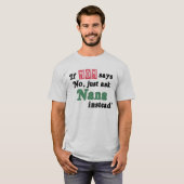 Vraag Nana gewoon T-shirt (Voorkant volledig)