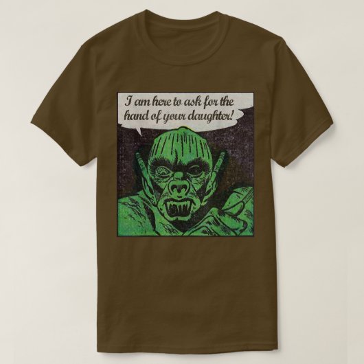 Vraag om de hand van de dochter Monster schoonzoon T-shirt (Design voorkant)