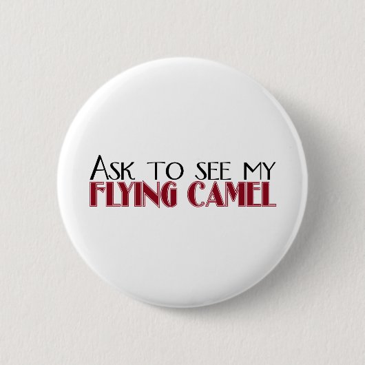 Vraag om mijn vliegende kamel ronde button 5,7 cm (Voorkant)