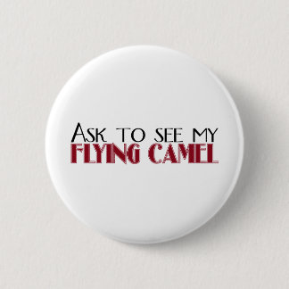 Vraag om mijn vliegende kamel ronde button 5,7 cm