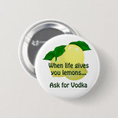 Vraag om wodka-Button Ronde Button 5,7 Cm (Voorkant /achterkant)