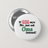 Vraag Oma gewoon Ronde Button 5,7 Cm (Voorkant /achterkant)