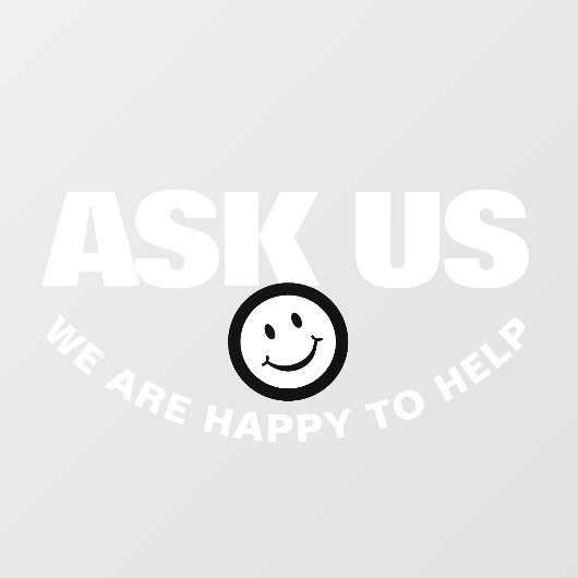 Vraag ons dat we graag blanke zwarte glimlach help raamsticker (Vel)