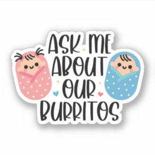 Vraag ons naar onze Burritos Funny L en D Zurse Gi Sticker