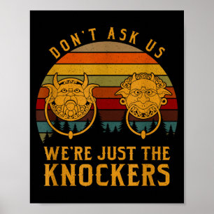 Vraag Ons Niet, Wij Zijn Gewoon De Kloppers Poster