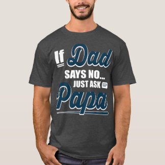 Vraag Papa gewoon T-shirt