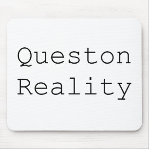 Vraag Reality Mousepad Muismat