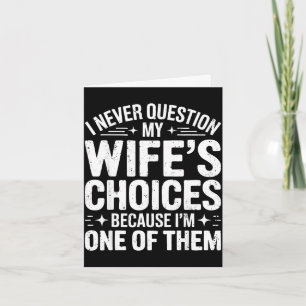 Vraag vrouw's keuzes shirt grappige mannen echtgen kaart