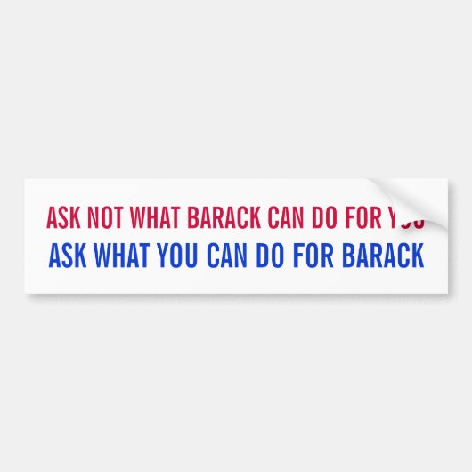 Vraag wat je kunt doen voor Barack bum.. - Geperso Bumpersticker (Voorkant)