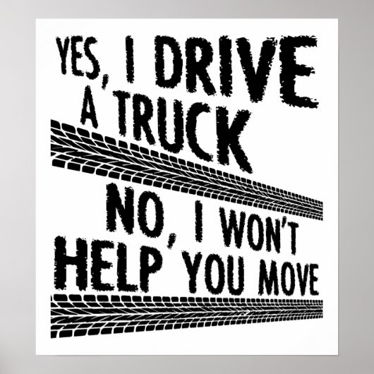 Vrachtwagen Besturen Grappige Poster (Voorkant)