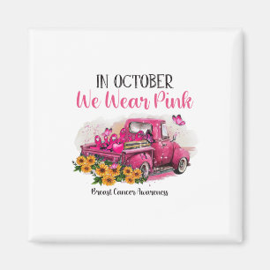 Vrachtwagen In Oktober Draag We Pink Breast Cancer Magneet