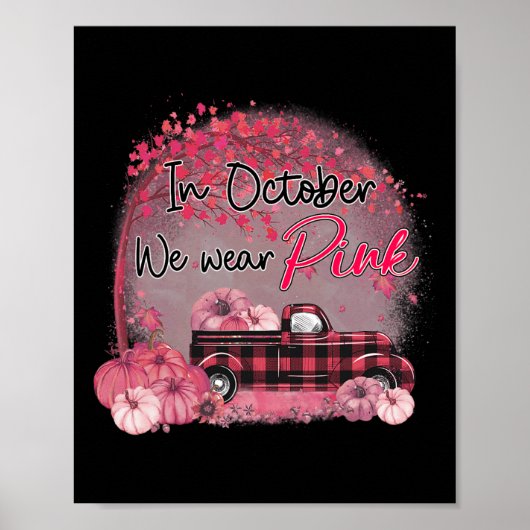 Vrachtwagen In Oktober Draag We Roze Borstkanker Poster (Voorkant)