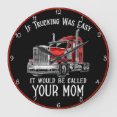 Vrachtwagen was makkelijk voor je moeder grote klok (Voorkant)