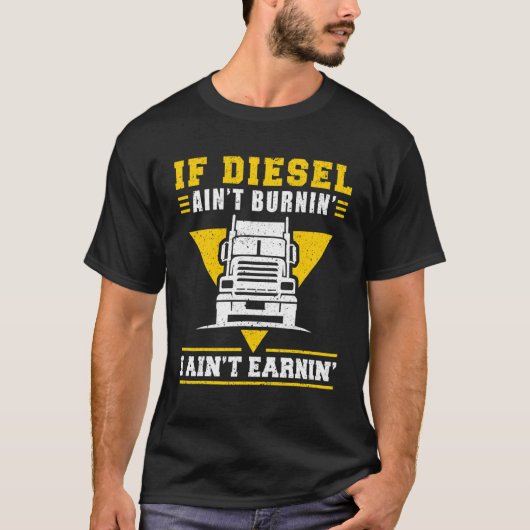 Vrachtwagenchauffeur als diesel verbrand is verf t-shirt (Voorkant)