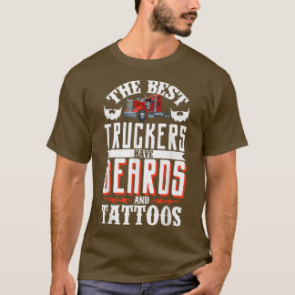 Vrachtwagenchauffeur De beste truckers hebben een T-shirt