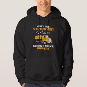 Vrachtwagenchauffeur idee voor vrouwen hoodie