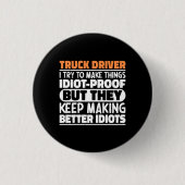 Vrachtwagenchauffeur Ik probeer dingen grappig te Ronde Button 3,2 Cm (Voorkant)