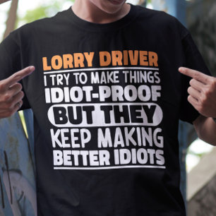 Vrachtwagenchauffeur Ik probeer dingen grappig te T-shirt