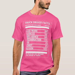 Vrachtwagenchauffeur Nutritionele feiten Trucker T T-shirt