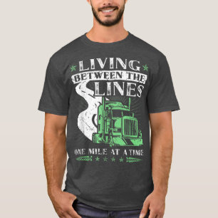 Vrachtwagenchauffeur tussen de lijnen, rijden t-shirt