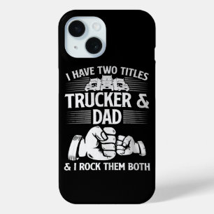 Vrachtwagenchauffeur & Vader iPhone 15 Case