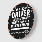 Vrachtwagenchauffeur: Vraag het aan mijn vrouw Hum Grote Klok (Hoek)