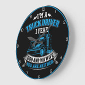 Vrachtwagenchauffeur: Vrees God, mijn vrouw Grote Klok (Hoek)