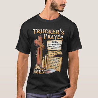 vrachtwagenchauffeurs gebed heer bereid me voor op t-shirt