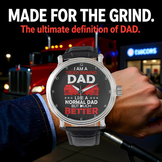 Vrachtwagenrijdende papa: als normaal, maar beter horloge (Creator heeft geüpload)