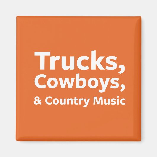 Vrachtwagens, cowboys en country Music Magneet (Voorkant)