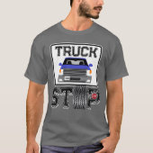 Vrachtwagens stoppen met de koele vaart t-shirt (Voorkant)