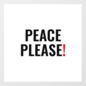 Vrede alsjeblieft witte zwarte rode tekst anti-oor raamsticker (Vel)